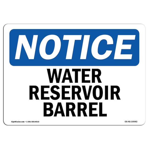 Safety Sign, OSHA Notice, 3.5" Height, Water Reservoir Barrel Sign, Landscape, 10PK